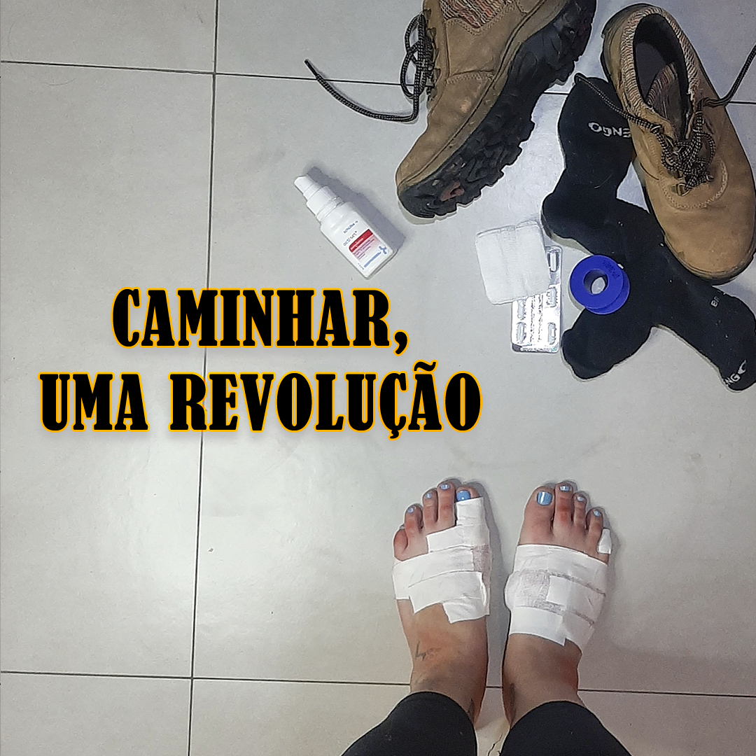CAMINHAR, UMA REVOLUÇÃO – EP.2